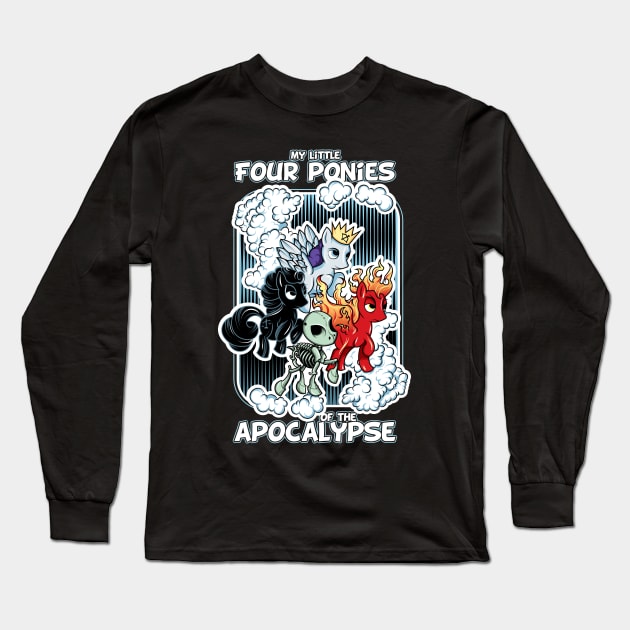 4 ponies of the apocalypse Long Sleeve T-Shirt by AlchemyStudio